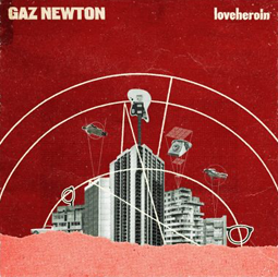 Gaz Newton - Loveheroin