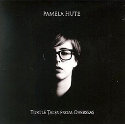 Pamela Hute - Turtle Tales From Overseas