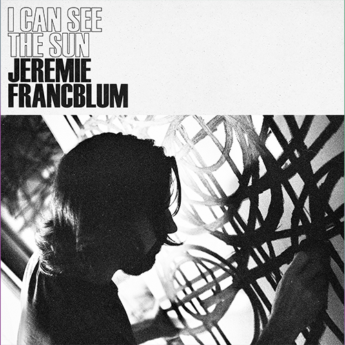 Jérémie Francblum - I can't see the sun